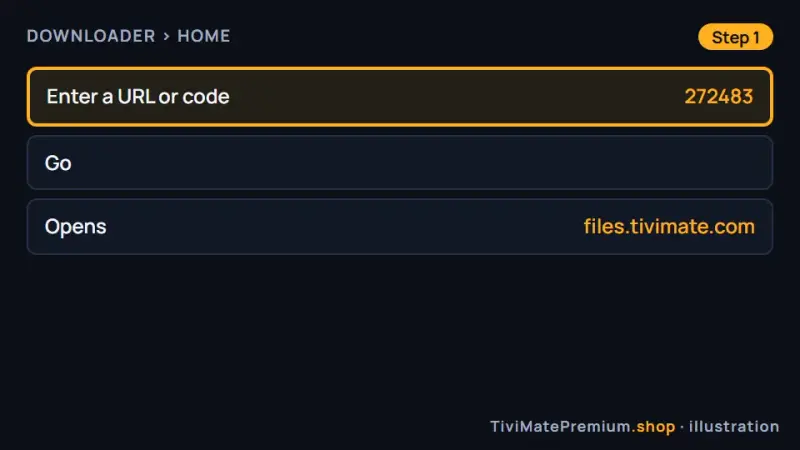 Downloader code 272483 entered to install TiviMate on Firestick