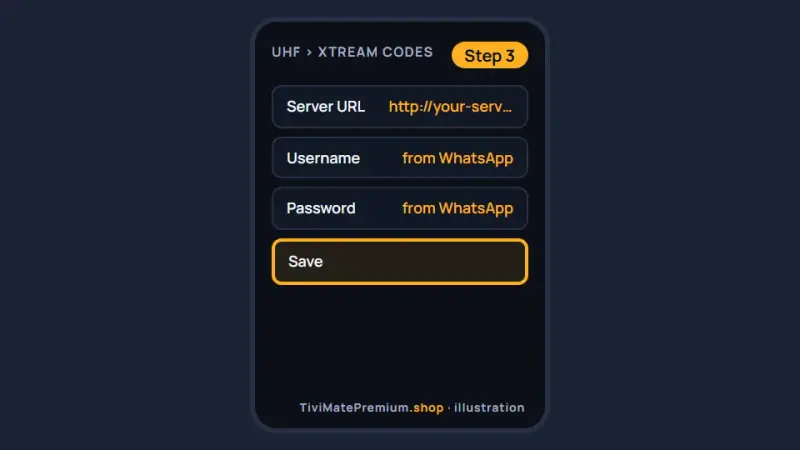 UHF Xtream Codes form on an iPhone with server URL, username, password and Save